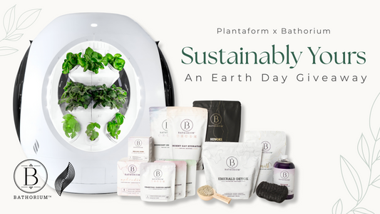 Sustainably Yours: An Earth Day Giveaway from Bathorium & Plantaform